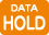 DATA HOLD