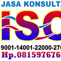 Jasa Konsultan ISO 9001, Consulant ISO 14001, OHSAS, ISO 22000/ HP. 08159767636