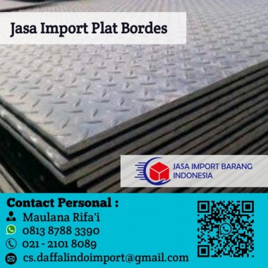 Jasa Import Plat Bordes | Jasa Import Besi Baja | Undername Import Besi Baja