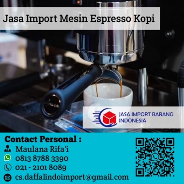 Jasa Import Mesin Espresso Kopi | Jasa Import Resmi | 0813 8788 3390