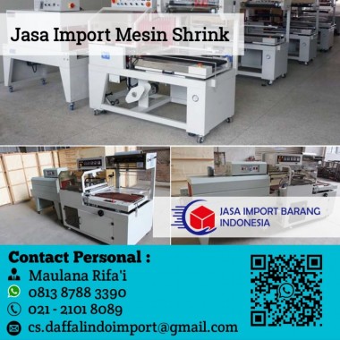 Jasa Import Mesin Shrink | Jasa Import Borongan | 0813 8788 3390