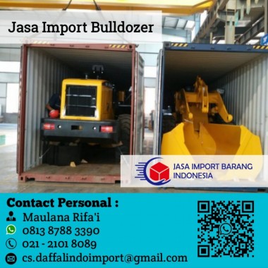 Jasa Import Bulldozer | Jasa Import Alat Berat | Jasa Import Borongan