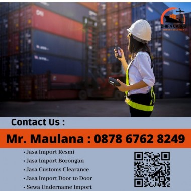 Jasa Import Resmi | Forwarder Import Barang | PT. Dhifa Internasional Logistik | 0878 6762 8249