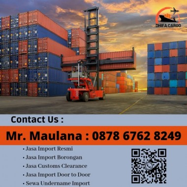 Jasa Import Borongan | Forwarder Import Borongan | 0878 6762 8249 | Dhifa Cargo