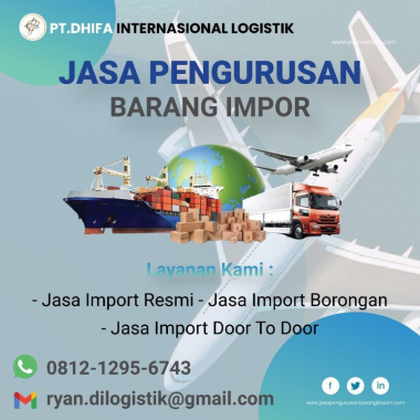 Jasa Import Dari India | PT. Dhifa Internasional Logistik | 0812 1295 6743