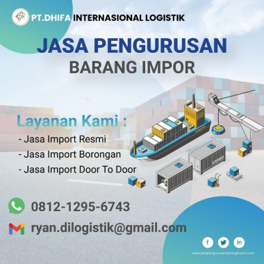 Jasa Import Dari Singapore | PT. Dhifa Internasional Logistik | 0812 1295 6743