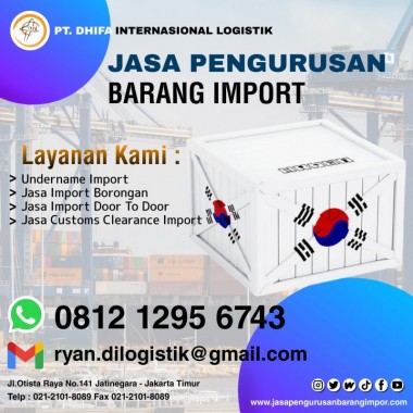 Jasa Import Dari Korea | PT. Dhifa Internasional Logistik