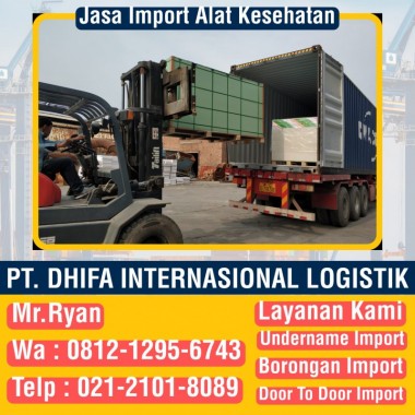 Jasa Import Alat Kesehatan | Jasa Import | PT. Dhifa Internasional Logistik