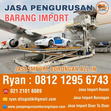 Jasa Import Borongan All In | Jasa Pengurusan Barang Import | PT. Dhifa Internasional Logistik