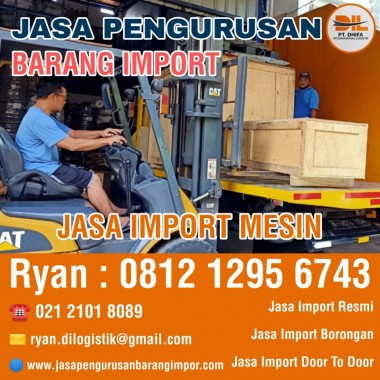 Jasa Import Door To Door Mesin Industri | 081212956743