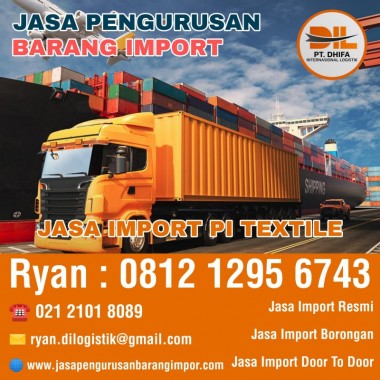 Jasa Import PI Textile | Jasa Import Garment | DIL Cargo