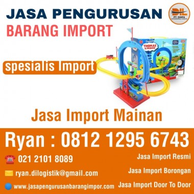 Jasa Import Mainan | Jasa Import Barang | DIL Cargo