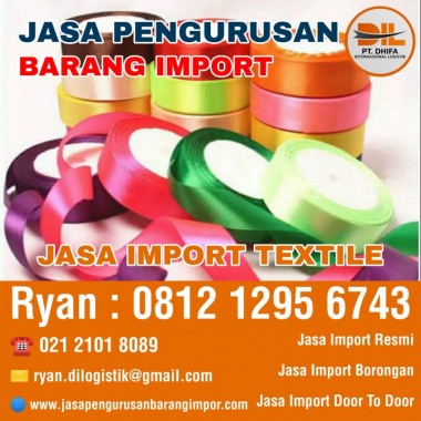 Jasa Import Textile | 081212956743