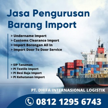 Jasa Import Barang | Solusi Import Indonesia | 081212956743