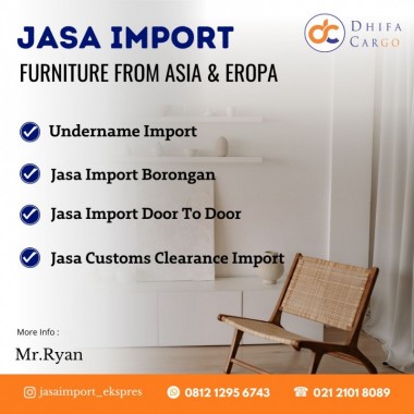 Cara Import Barang Furniture | Jasa Import PI Kehutanan