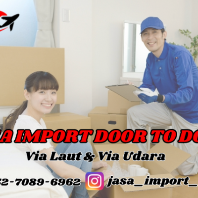 JASA IMPORT DOOR TO DOOR - 085270896962