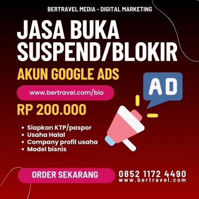 Jasa Banding Buka Blokir Suspend Akun Google Ads oleh Bertravel Media