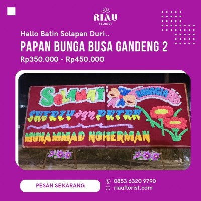 Sewa Papan Bunga Busa Gandeng Bathin Solapan Duri