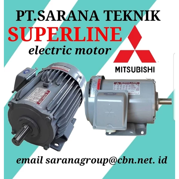 PT. Sarana Teknik Mitsubishi Superline Electric Motor AC