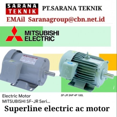 Mitsubishi Superline Electric AC Motor PT. Sarana Teknik